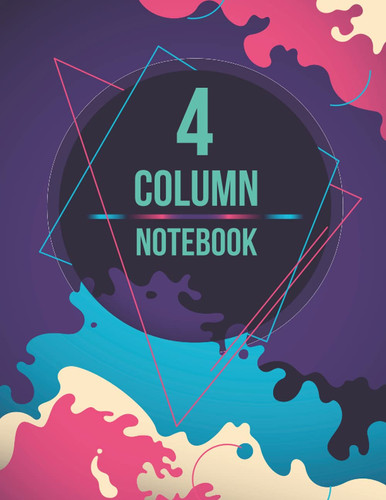 4 Column Notebook: Simple Four Column Notebook Journal