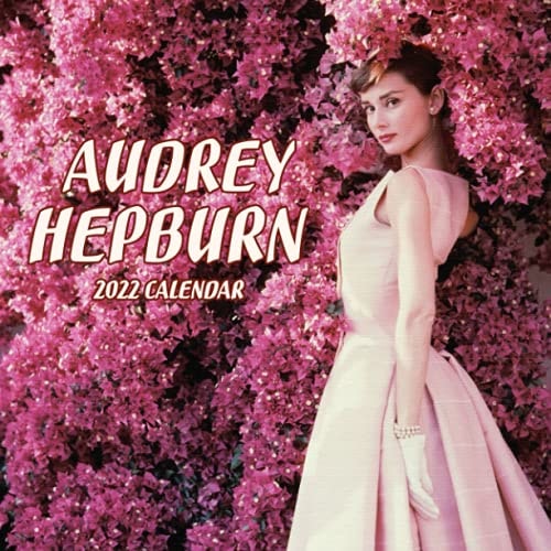 Audrey Hepburn Calendar 2022