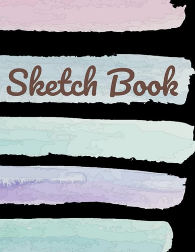 Sketch Book: Sketch Book: Drawing Pad, Journal and Notebook for Drawing, Doodling, Writing, Painting or Sketching (100 pages/ 8.5x11in)