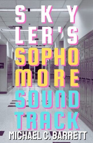 Skyler's Sophomore Soundtrack (Little Bram Series)