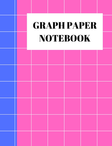 Graph Paper Notebook: Graph Paper Composition Notebook for Math, Science, Accounting, Engineering, Organic Chemistry Students (112 Sheets) |Graphing ... Ruled Graph Paper Notebook 8.5 x 11 inches