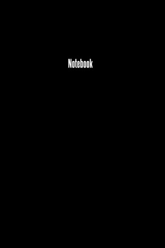 Notebok: Matte Black Cover 120 Pages - 6"x9"