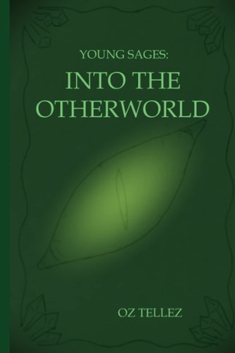Young Sages Into the Otherworld