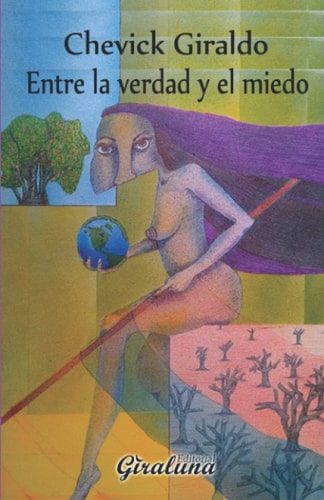 Entre la verdad y el miedo Poesía