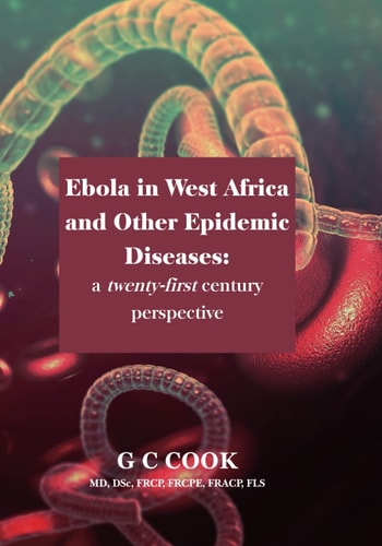 Ebola in West Africa and Other Epidemic Diseases: A Twenty-first Century Perspective