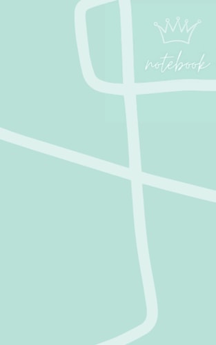 Crown Notebook: mint green cover lined pages (composition book, journal) 120 pages 5×8 inches (medium)
