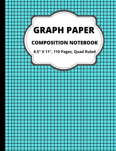 Graph Paper Notebook, Quad Ruled 4 squares per inch: Math and Science Composition Notebook for Students, 8.5" x 11", 110 Pages (Volume 3)