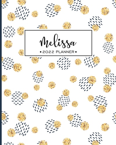 Melissa 2022 Planner Weekly and Monthly