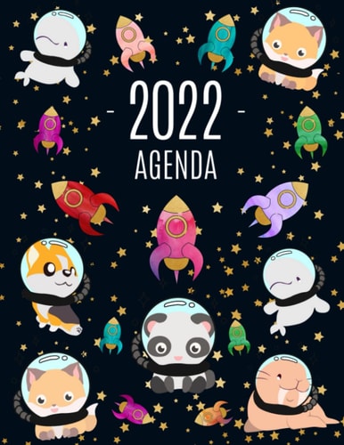 Animali nello Spazio Agenda 2022: Inizia Ora e Dura Fino Dicembre 2022 | Pianificatore Settimanale 2022 (12 Mesi) (Italian Edition)