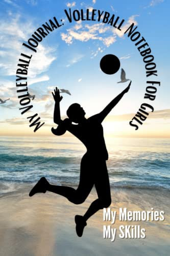 My Volleyball Journal: Volleyball Notebook For Girls
