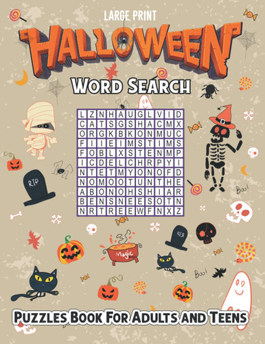 Halloween Word Search Puzzle Book For Adults And Teens: Large Print Halloween Word Search Puzzles For Adults and teens Large Print With A Huge Supply Of Puzzles and Funster Healthy Brain Activity Book
