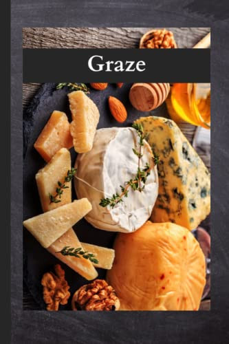 Graze: An ingredient journal for your event grazing boards