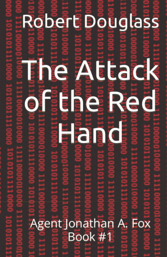 The Attack of the Red Hand: Robert Douglass