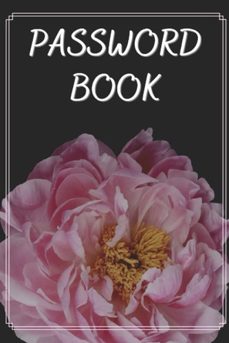 Password Book: Flower Design Password Log Book with Alphabetical Tabs6" x 9"