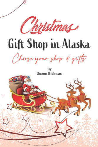 Christmas Gift Shop in Alaska: Choose your shop & gifts (Christmas Gift Shop in USA)