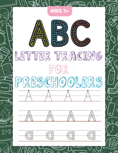 ABC Letter Tracing for Preschoolers: Learning To Write Alphabet, Line Tracing. Handwriting Activity Book For Preschoolers, Kindergartens.