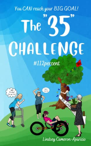 The "35" Challenge: You CAN reach your BIG GOAL! #112percent