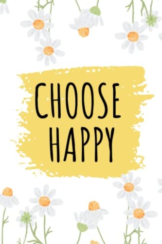 Choose Happy Lined Journal