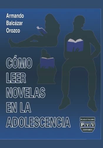 Cómo Leer Novelas en la Adolescencia Novelas Juveniles y Novelas Cortas