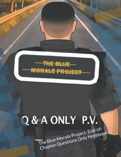 TBMP: Q & A: The Blue Morale Project: End-of-Chapter Questions Only Notebook