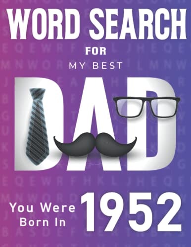 Word Search: You Were Born In 1952: Large Print Word Search Puzzle Book For Dads | 100 Puzzles | vol-17