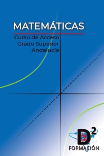 Matemáticas Curso de Acceso a Grado Superior en Andalucía