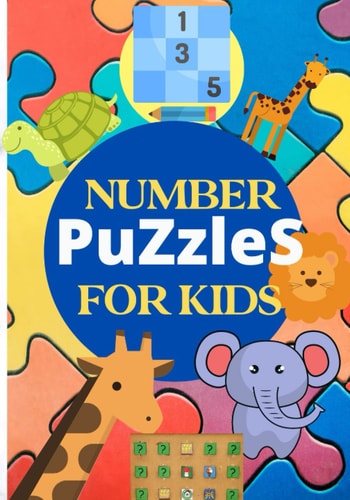 Number Puzzles for Kids ages 4-8: 1-40 Brain Games for Clever Children