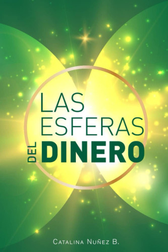 Las Esferas del Dinero (Spanish Edition)