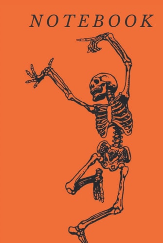 Notebook: Halloween skeleton with vibrant cheerful orange background , college ruled ,white lined papers notebook, journal for kids , teens, adults