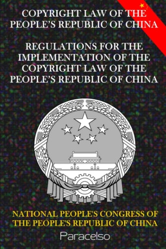 COPYRIGHT LAW OF THE PEOPLE’S REPUBLIC OF CHINA REGULATIONS FOR THE IMPLEMENTATION OF THE COPYRIGHT LAW OF THE PEOPLE'S REPUBLIC OF CHINA