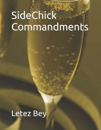 SideChick Commandments