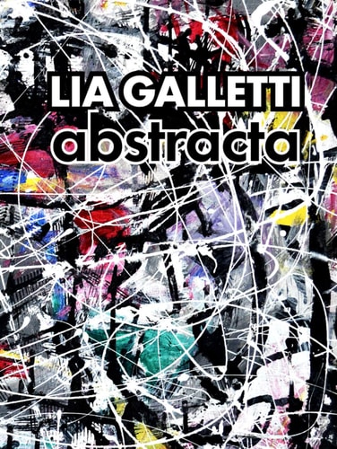 Lia Galletti: Abstracta