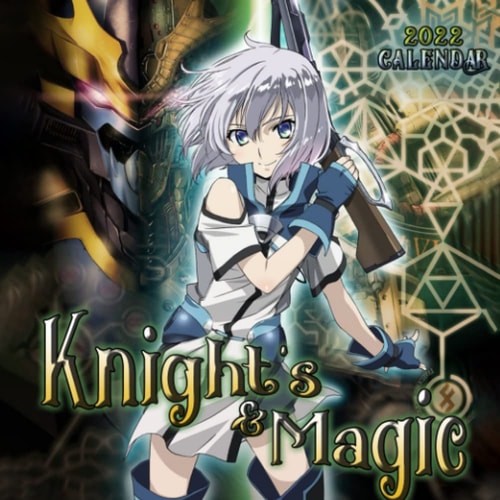 Knights and Magic 2022 Calendar: Anime-Manga OFFICIAL Calendar 2022-2023 ,Calendar Planner with 18 Exclusive Ten Pictures for Fans Around the World!(Anime Gifts, Office Supplies)