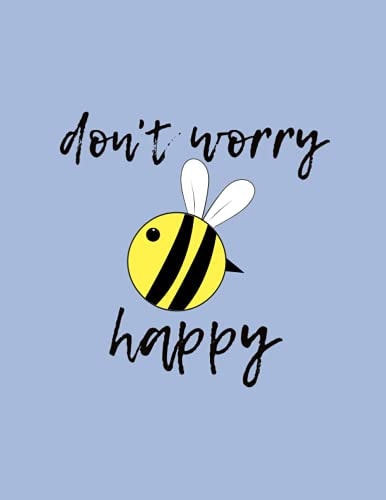 Dotted Grid Notebook - Don't Worry Bee Happy: 100 Pages, 8.5" x 11", Soft Cover, Periwinkle Don't Worry Bee Happy Design, Matte Finish