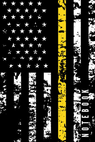 Yellow line Composition Notebook: 6" x 9," College Ruled, 200 pages: Serve, Honor, and Protect: Dispatcher