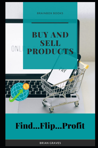 Buy and Sell Products Learn how I Am Generating $342+ Per Day How to Find Hot Products for as Low as $0.13 and Flip Them for Insane ROI