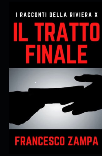 IL TRATTO FINALE (Italian Edition)