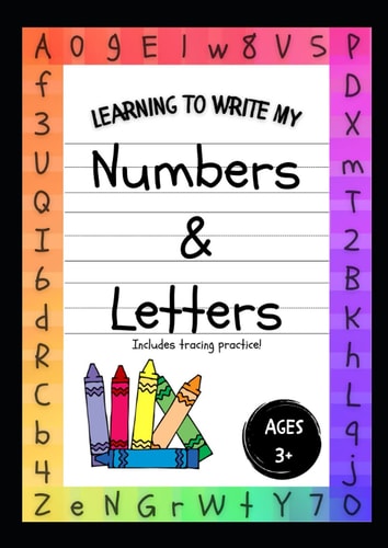 Learning to Write My Numbers & Letters