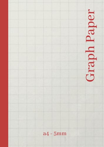 A4 Graph Paper: Bound Graph Paper Notebook - Red || a4 100 pages (A4 Graph Paper - Various Colors, by Eric Finn)