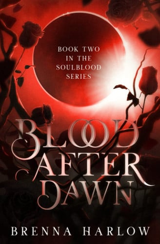 Blood After Dawn (The SoulBlood Series)