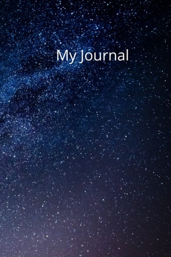 Journal: My Everyday Journal: The perfect journal for everyday planning, journal and note taking. Perfect for personal life, business or school