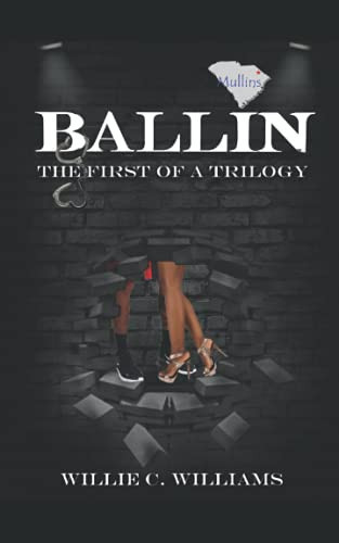 Ballin' The First of a Trilogy