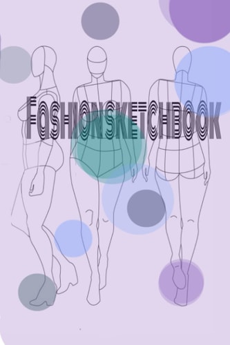 Fashion sketchbook for beginners, Plus size models, 100 pages: Fashion sketchbook for beginner, Plus size models, 100 pages