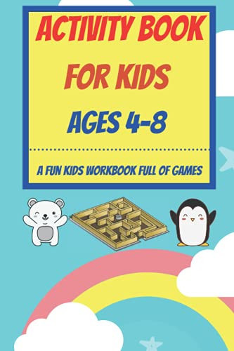 Activity Book for Kids ages 4-8 A fun kids workbook full of games: Dot to dot and mazes | maze and word search book (The Adventures of Polar Bear and Penguin Activity Books)