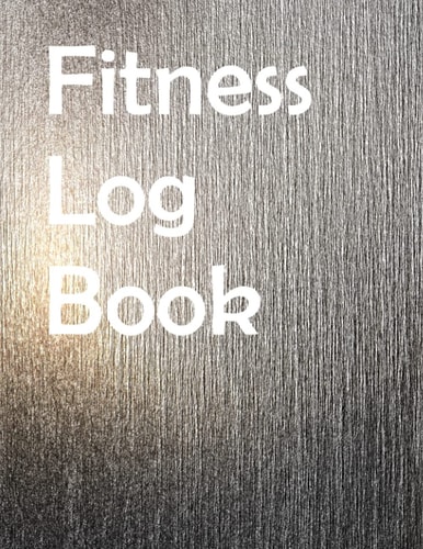 FITNESS LOGBOOK: Workout logbook for the gym or at home. Weights, cardio, exercise