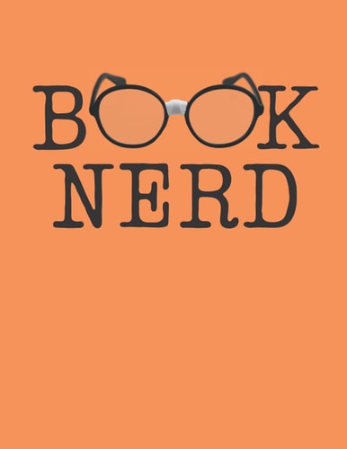 Book Nerd: 120 page Blank college-ruled lined 8.5 x 11 inch Journal Composition Notebook with 4 list pages (Book Nerd - Colors)