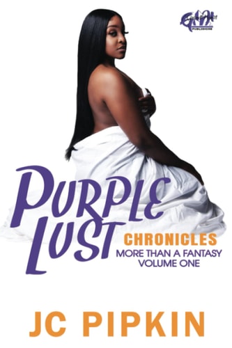 Purple lust Chronicles: Volume One