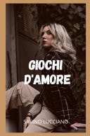 Giochi D'amore Avventure e Fantasie Sessuali, Compilazioni Di Storie Di Sesso, Ricordi Intimi Ed Erotici, Storie Di Sesso per Adulti, Incontri e Piaceri