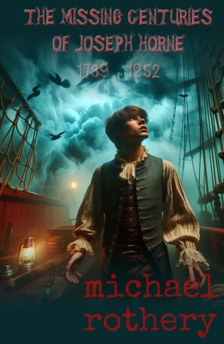The Missing Centuries of Joseph Horne (1739 - 1952)