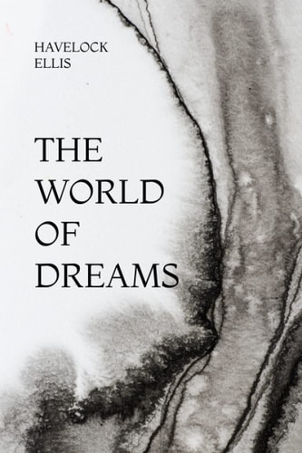 THE WORLD OF DREAMS